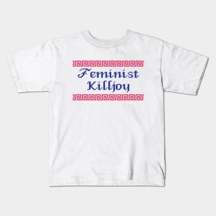 Feminist Killjoy Kids T-Shirt